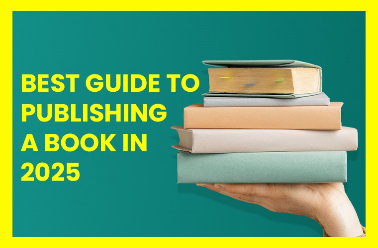 Best Guide to Publishing A Book in 2025