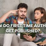 How Do First Time Authors Get Published?