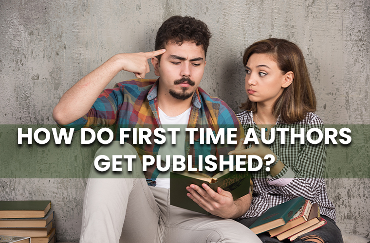 How Do First Time Authors Get Published?