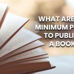 Minimum Pages to Publish a Book? Find Out!