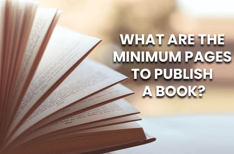 Minimum Pages to Publish a Book? Find Out!