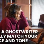Can a Ghostwriter Really Match Your Voice and Tone