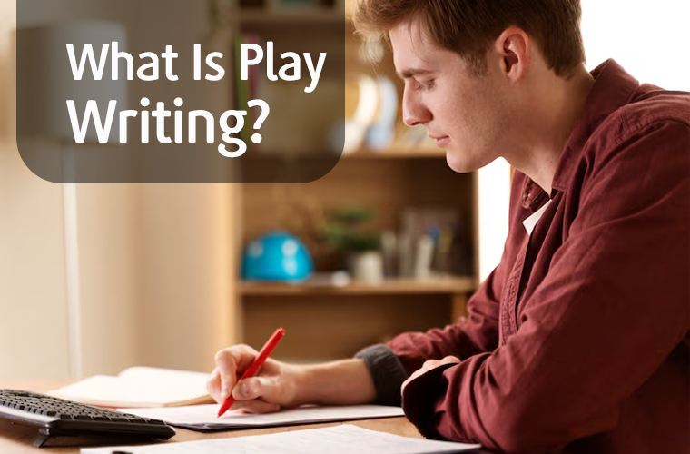 What Is Play Writing