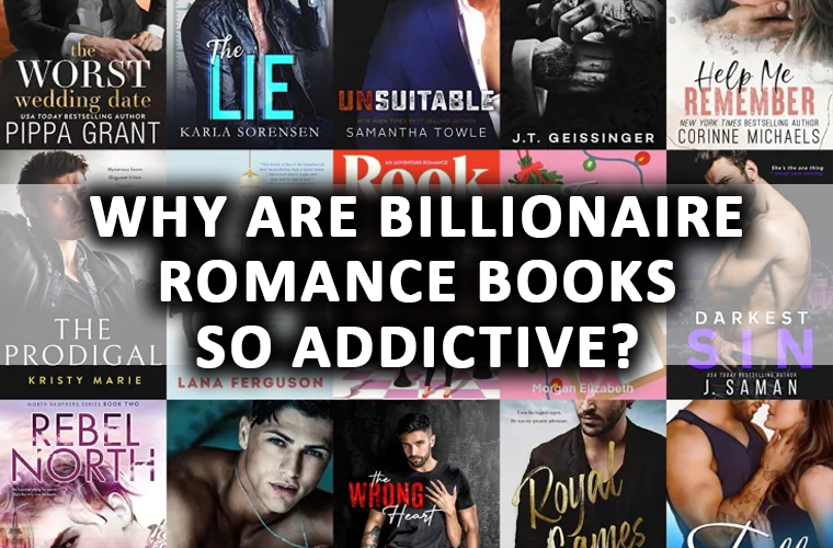 Why Are Billionaire Romance Books So Addictive?