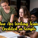 How Are Writing Teams Credited on Scripts?